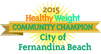 2015 Healthy Weight Community Champion City of Fernandina Beach